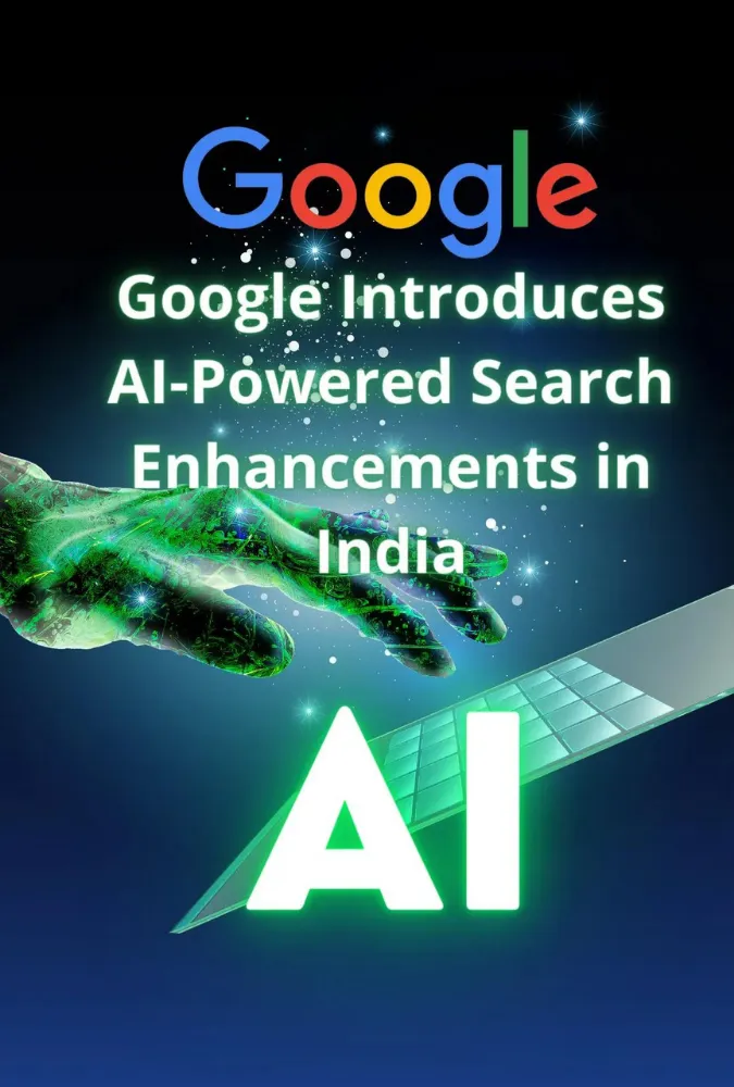 Google introduces New AI-powered search enhancements in India
