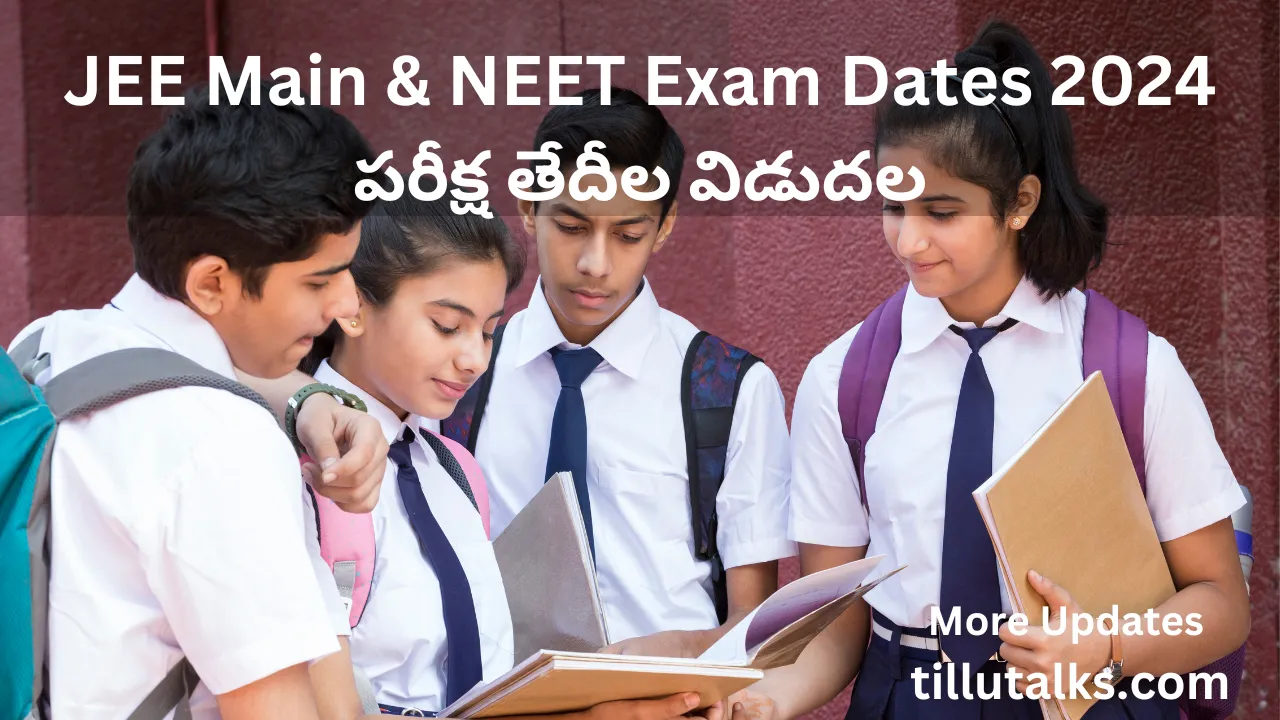 2024 Exam Dates for JEE Main and NEET