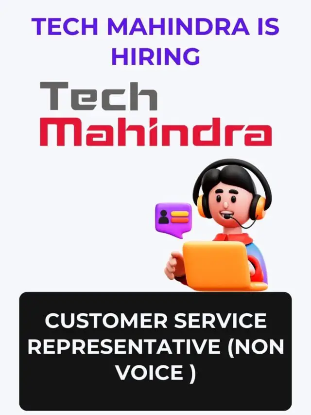 Tech Mahindra is Hiring for Customer Service Representative