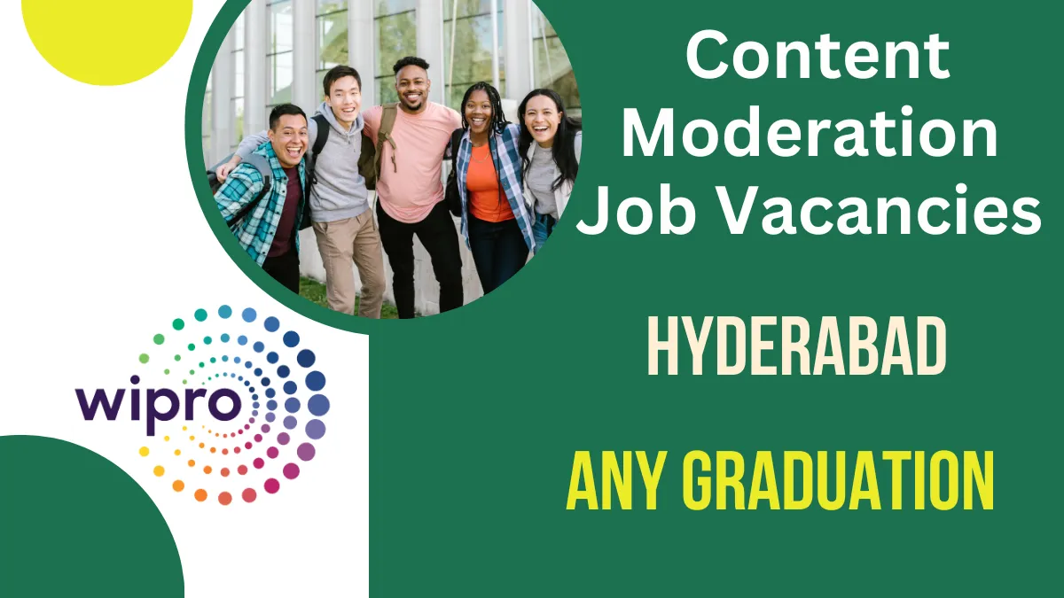 Content Moderation Job Vacancies in Hyderabad