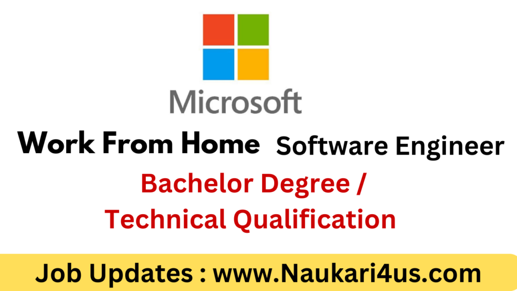 Microsoft Work From Home Software Engineer Jobs for Bachelor Degree ...