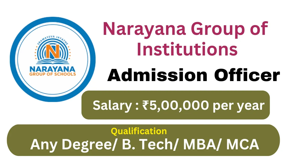 Narayana Group of Institutions Recruitment 2024