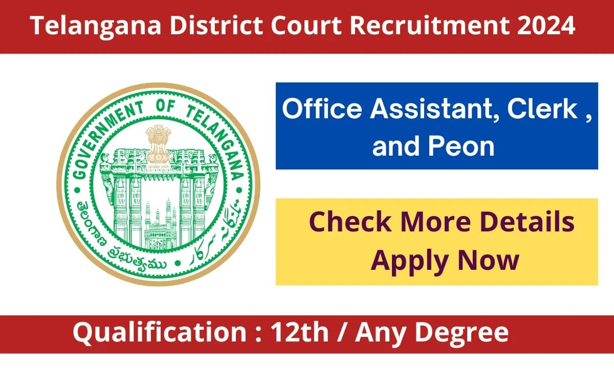 Telangana District Court Recruitment 2024 Latest Update