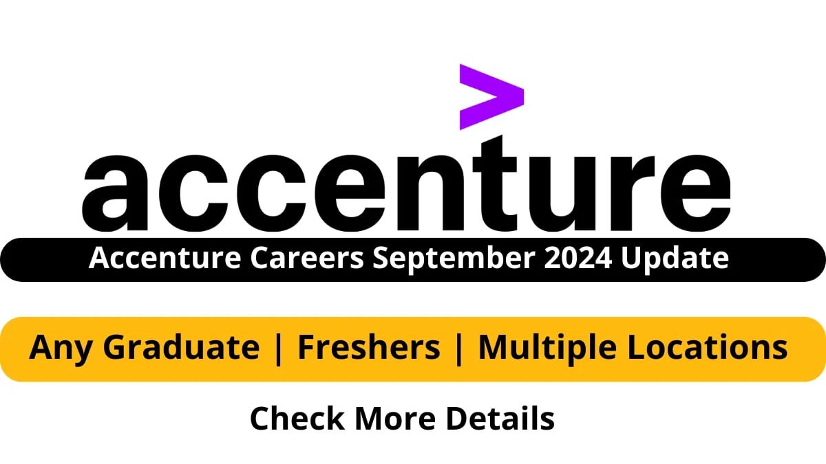 Accenture Careers September 2024 Update