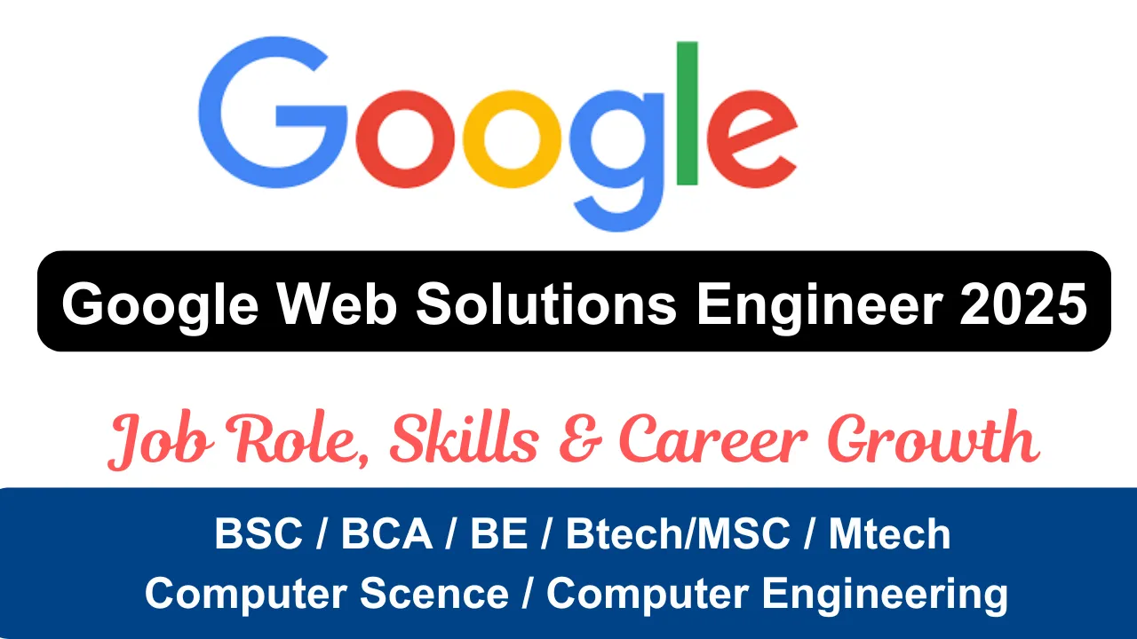 Google Web Solutions Engineer 2025