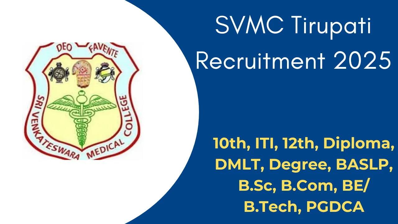 SVMC Tirupati Recruitment 2025