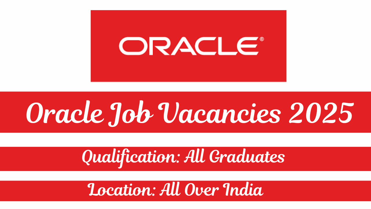 Oracle Job Vacancies 2025