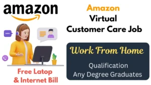 Amazon Virtual Customer Care Jobs 2025