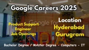Google Careers Hyderabad 2025