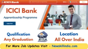 ICICI Bank Apprenticeship Programme 2025