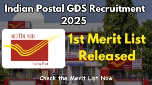Indian Postal GDS Recruitment 2025 1st Merit List Released