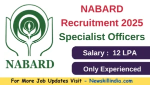 NABARD Recruitment 2025