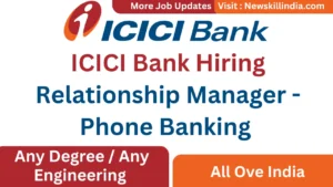 ICICI Bank Job Vacancy for Freshers 2025