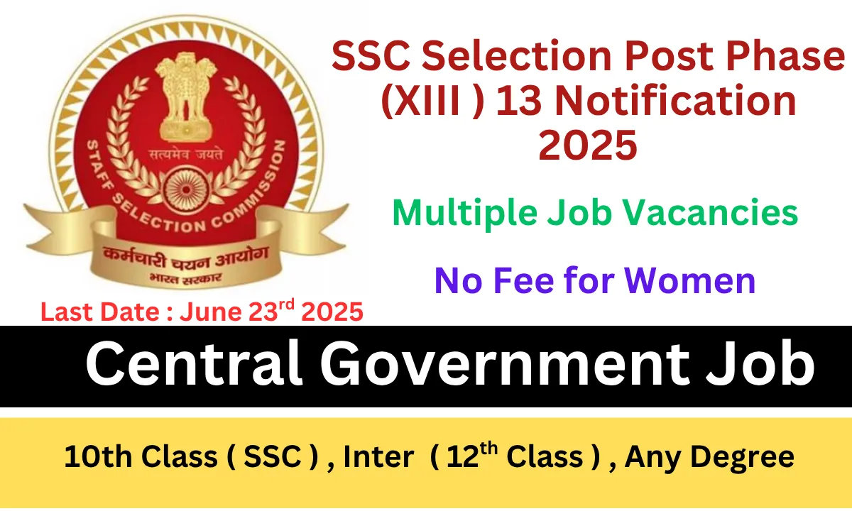 SSC Selection Post Phase 13 Notification 2025