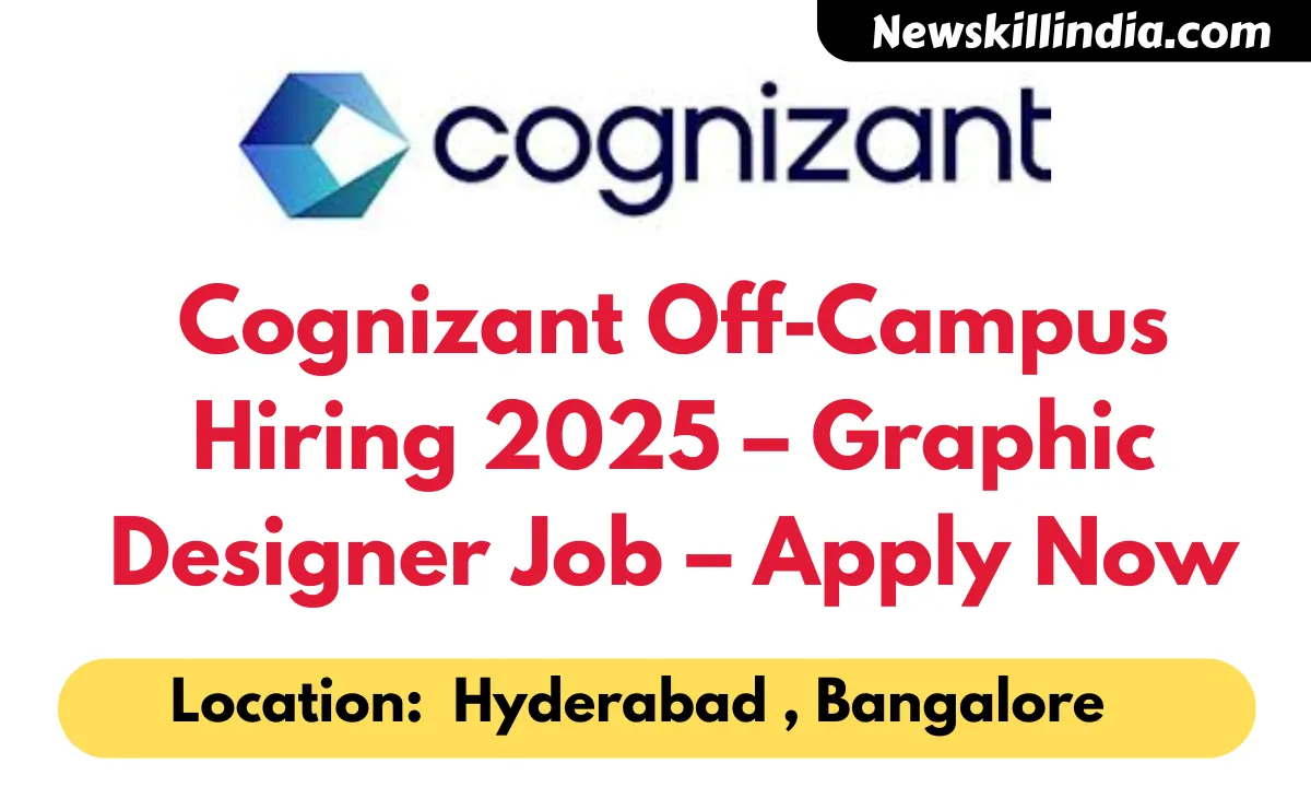Cognizant Off-Campus Hiring 2025 – Graphic Designer Job – Apply Now