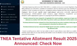 TNEA Tentative Allotment Result 2025