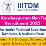 IIITDM Kancheepuram Non Teaching Recruitment 2025