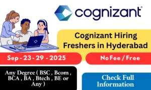 Cognizant Hiring Freshers in Hyderabad – Walk-In Drive 2025 for Non-Voice Process
