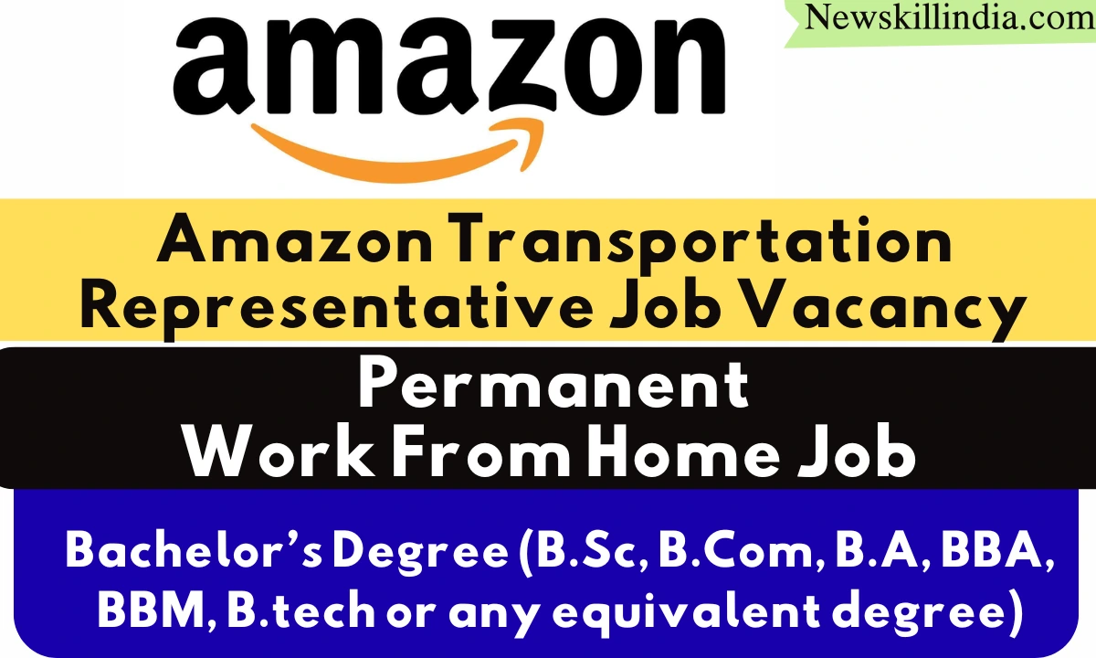 Amazon Transportation Representative 2025 – Permanent Work From Home Job