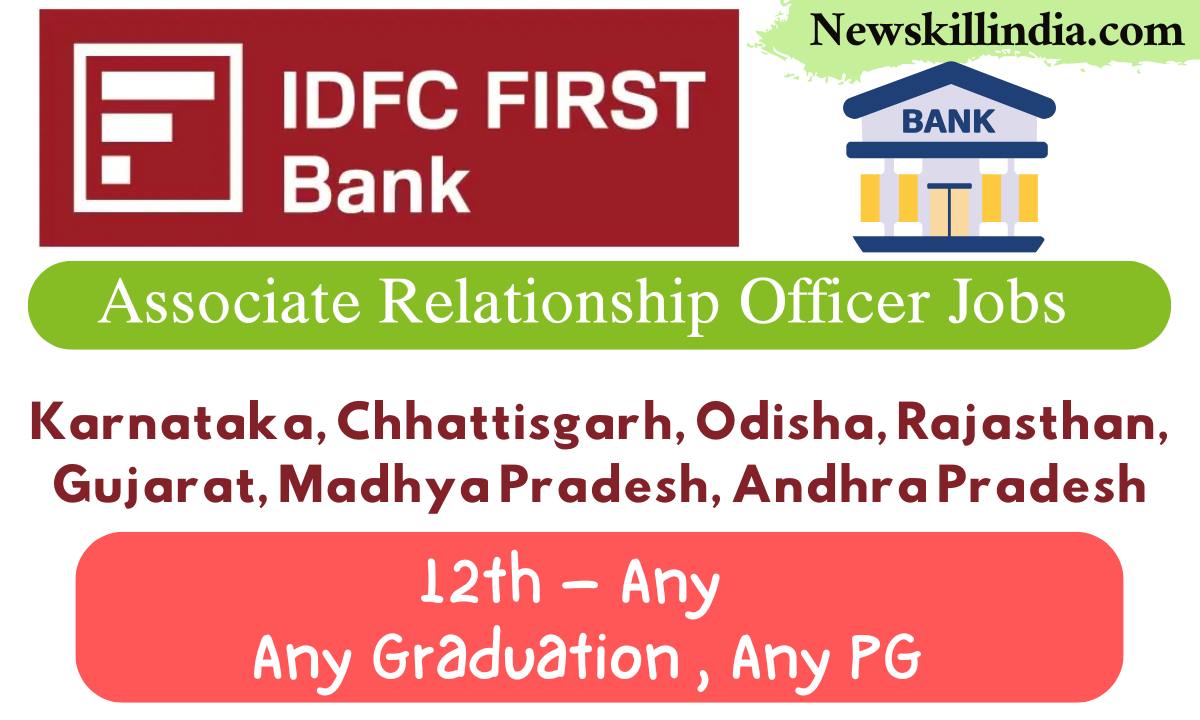 IDFC First Bank Associate Relationship Officer Jobs in India