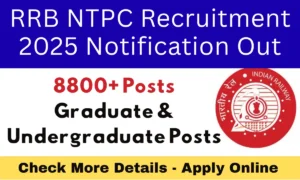 RRB NTPC Recruitment 2025 Notification Out