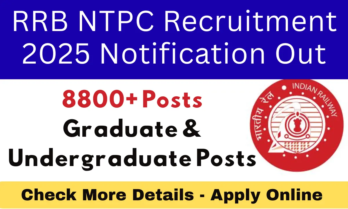RRB NTPC Recruitment 2025 Notification Out