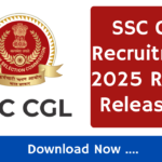 SSC CGL Recruitment 2025 Result Released