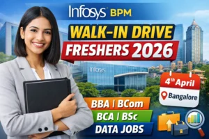 Infosys BPM Walk in Drive 2026 for Freshers