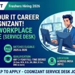 Cognizant Freshers Hiring 2026 for Digital Workplace Practice (Service Desk) | Apply for 2025 & 2026 Graduates