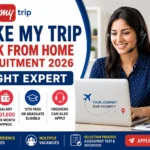 MakeMyTrip Work From Home Recruitment 2026
