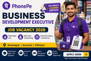 PhonePe Careers - Business Development Executive Jobs 2026