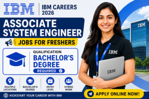 IBM Careers 2026 : Associate System Engineer Jobs for Freshers | Apply for IBM Jobs in India