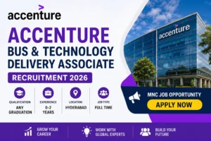 Accenture Bus & Technology Delivery Associate Recruitment 2026