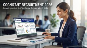 Cognizant Recruitment 2026: Reporting Analyst Gurgaon Openings