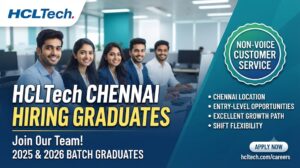 HCLTech Chennai Hiring Graduates: Non-Voice Jobs :2025 ,2026 Batchs
