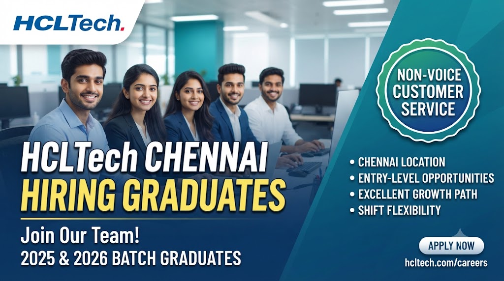 HCLTech Chennai Hiring Graduates: Non-Voice Jobs :2025 ,2026 Batchs