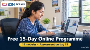 TCS iON Career Edge Course: Free 15-Day Online Programme for Young Professionals