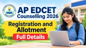 AP EDCET Counselling 2026: Registration and Allotment Full Details