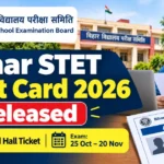 Bihar STET Admit Card 2026 Out: Download Hall Ticket, Exam Dates and Instructions