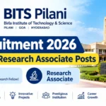 BITS Pilani Recruitment 2026: JRF and Research Associate Posts