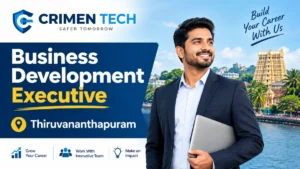 Business Development Executive Jobs in Thiruvananthapuram : Crimen Tech Hiring