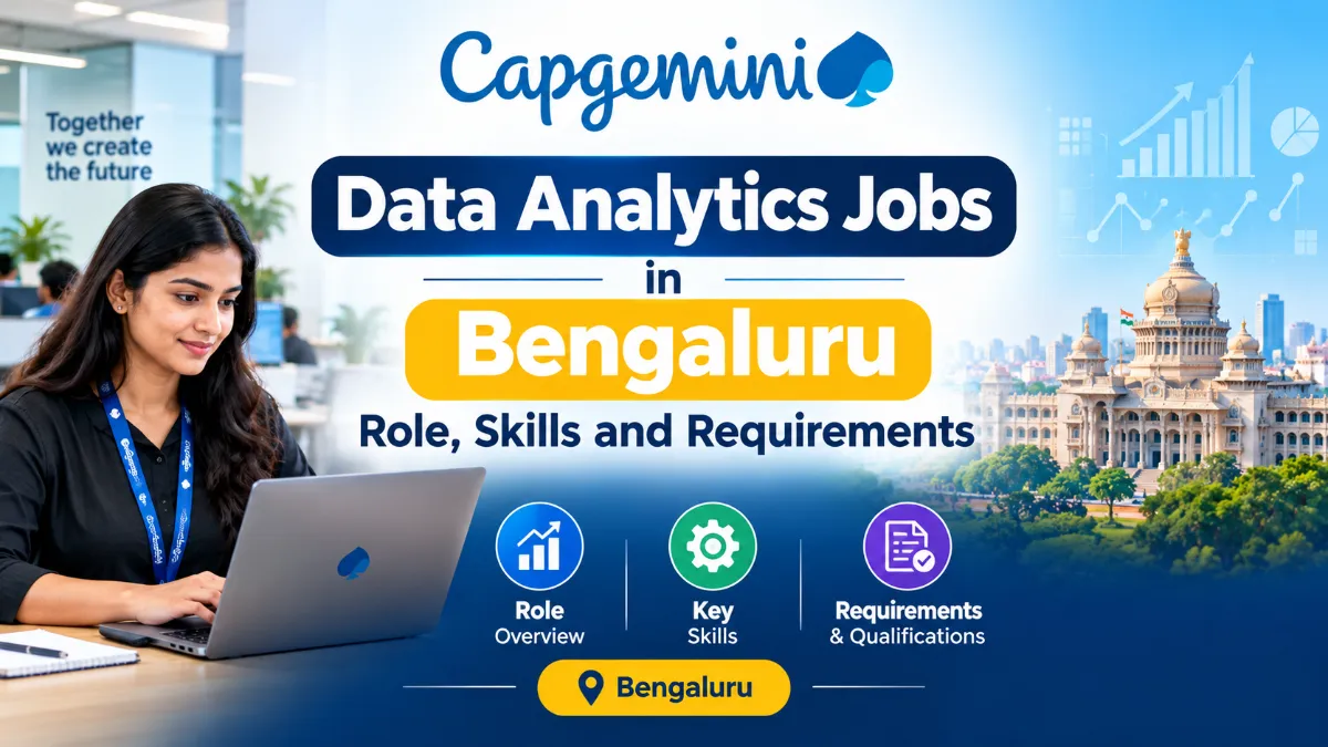 Capgemini Data Analytics Jobs in Bengaluru: Role, Skills and Requirements