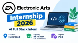 Electronic Arts Internship 2026: AI Full Stack Intern in Hyderabad