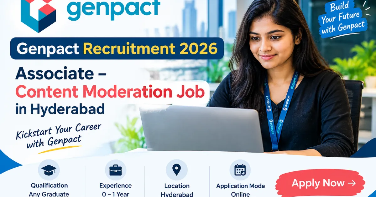 Genpact Recruitment 2026: Associate Content Moderation Job in Hyderabad