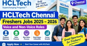 HCLTech Chennai Freshers Jobs 2025–2026: Voice and Non-Voice Roles