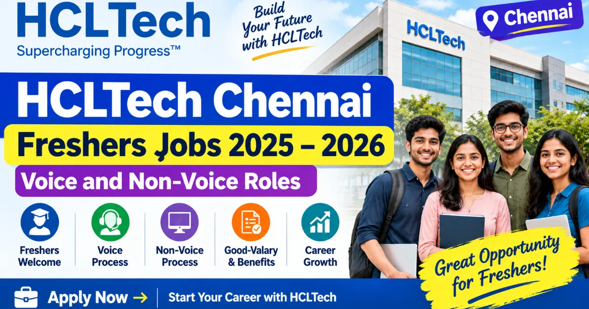HCLTech Chennai Freshers Jobs 2025–2026: Voice and Non-Voice Roles
