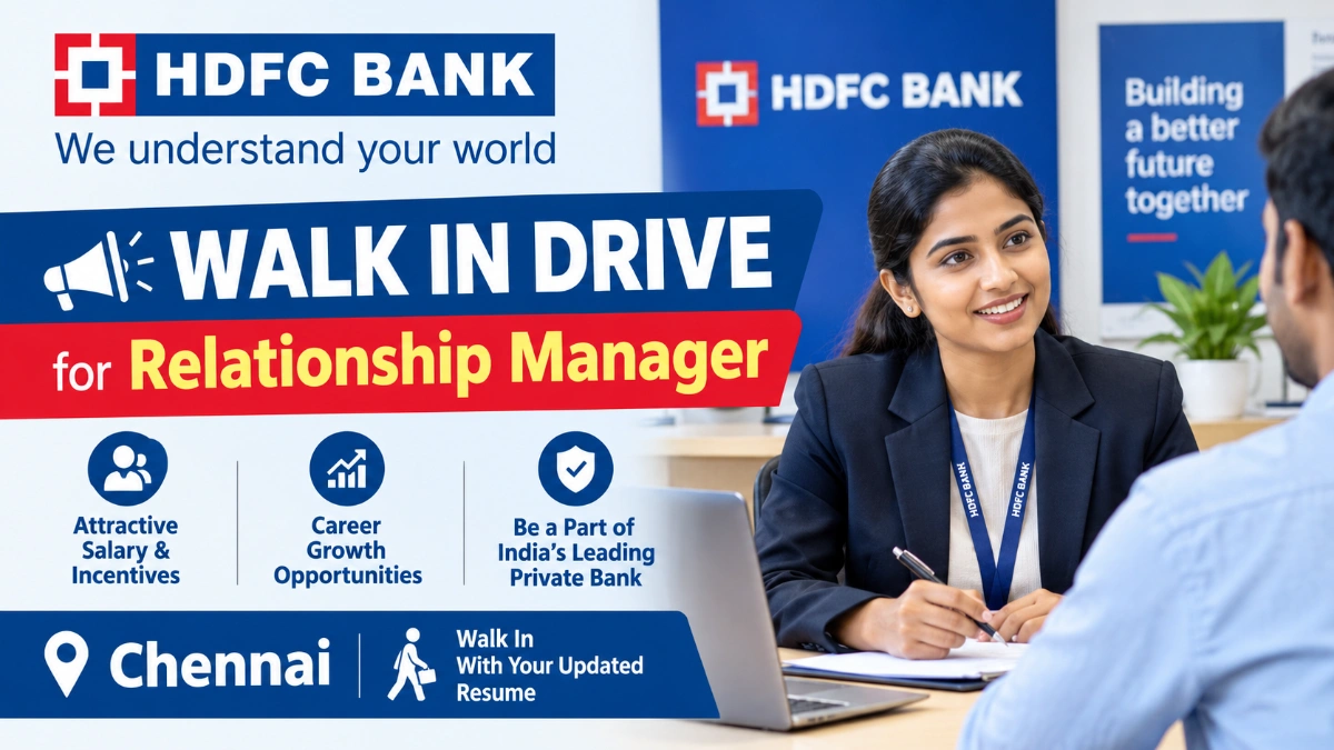 HDFC Bank Walk In Drive in Chennai: Relationship Manager Role