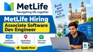MetLife Recruitment 2026: Associate Software Dev Engineer in Hyderabad