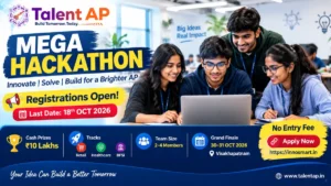 Talent AP Mega Hackathon 2026: Registrations Open, ₹10 Lakh Cash Prizes, Apply Online